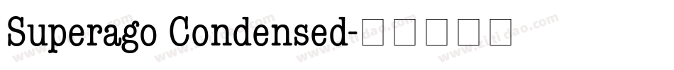 Superago Condensed字体转换
